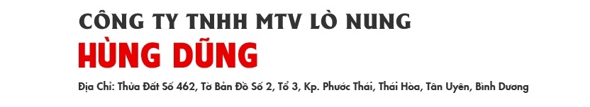 Công Ty TNHH MTV Lò Nung Hùng Dũng